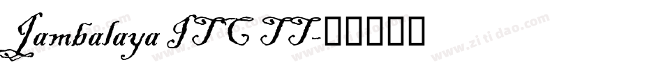 Jambalaya ITC TT字体转换
